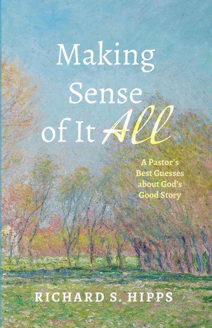 Making Sense of It All