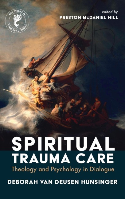 Spiritual Trauma Care: Theology and Psychology in Dialogue