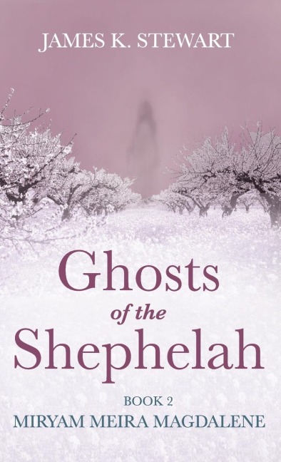 Ghosts of the Shephelah, Book 2