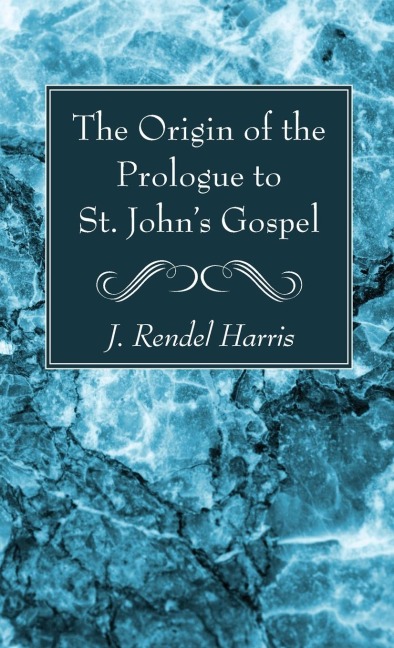 The Origin of the Prologue to St. Johns Gospel