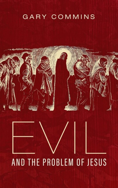 Evil and the Problem of Jesus