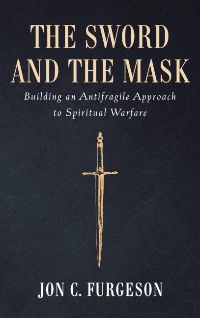 The Sword and the Mask