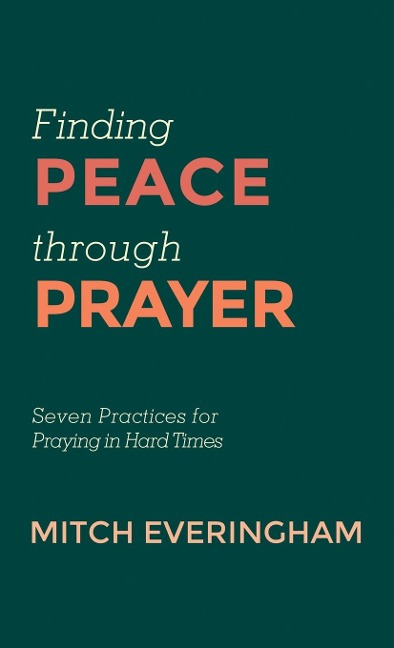 Finding Peace through Prayer