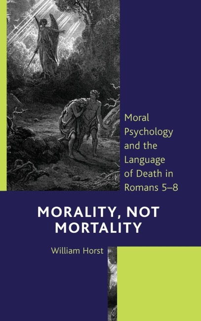 Morality, Not Mortality: Moral Psychology and the Language of Death in Romans 5-8