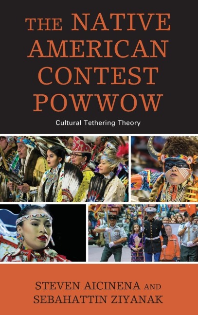 Native American Contest Powwow: Cultural Tethering Theory