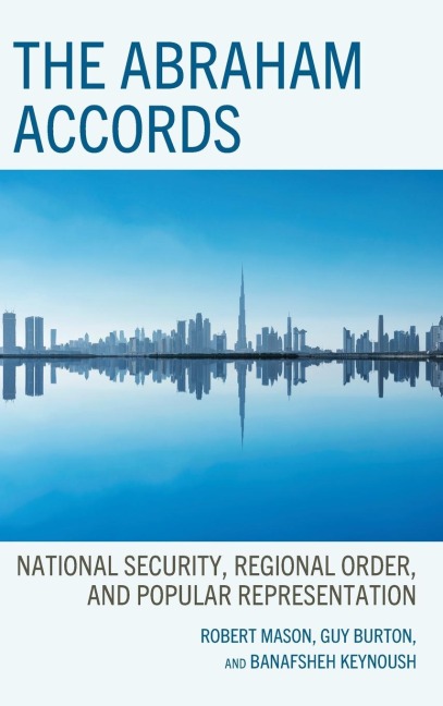 Abraham Accords: National Security, Regional Order, and Popular Representation