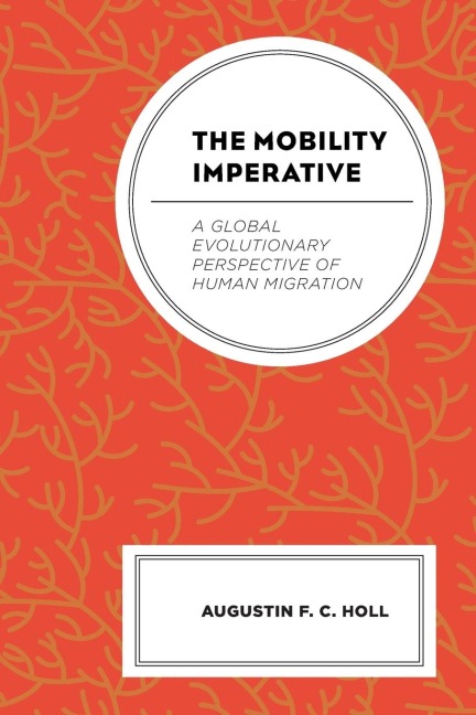 Mobility Imperative: A Global Evolutionary Perspective of Human Migration