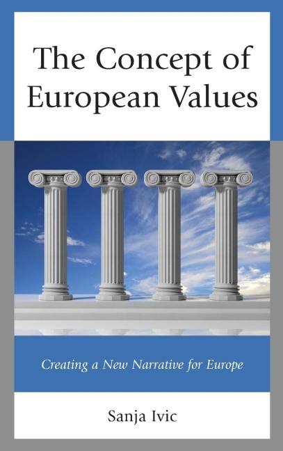 Concept of European Values: Creating a New Narrative for Europe