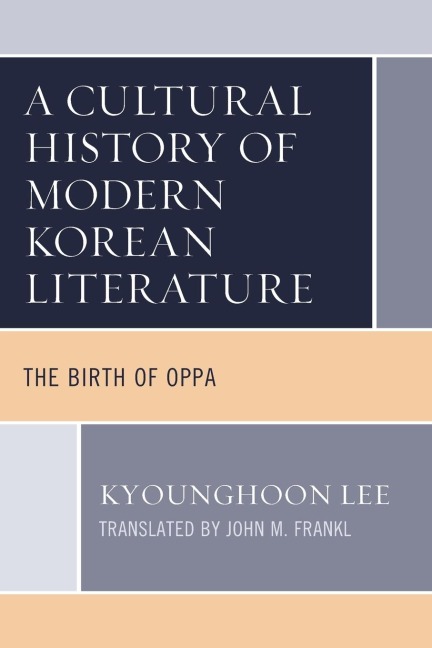 Cultural History of Modern Korean Literature: The Birth of Oppa