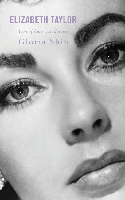 Elizabeth Taylor: Icon of American Empire