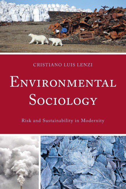 Environmental Sociology: Risk and Sustainability in Modernity