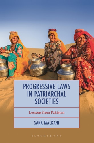Progressive Laws in Patriarchal Societies Lessons from Pakistan