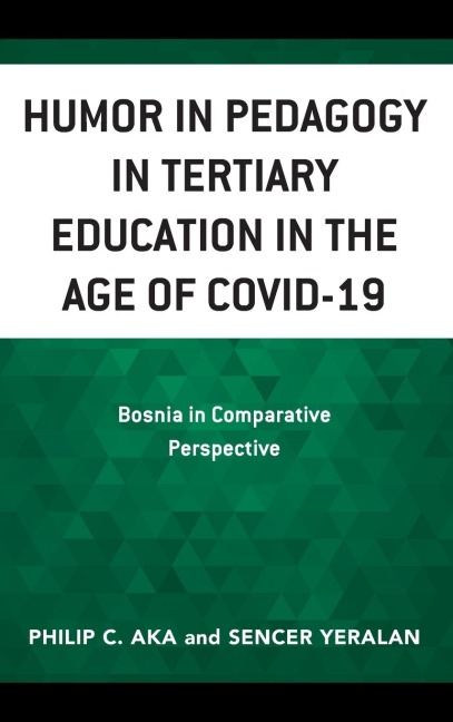 Humor in Pedagogy in Tertiary Education in the Age of COVID-19: Bosnia in Comparative Perspective