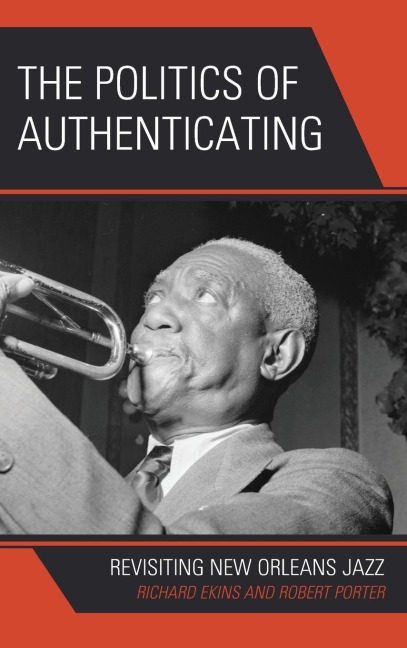 Politics of Authenticating: Revisiting New Orleans Jazz