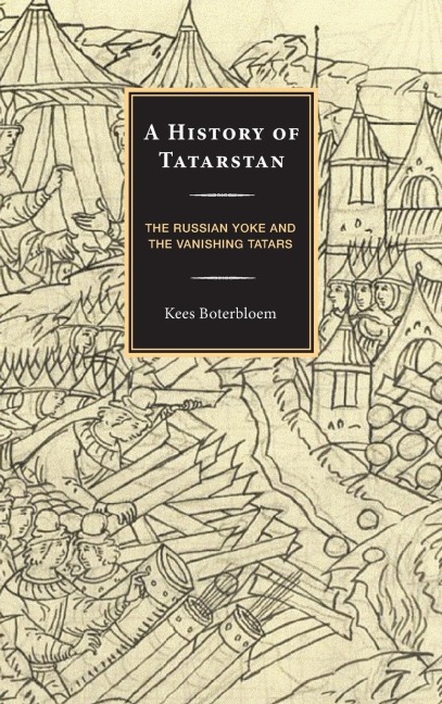 History of Tatarstan: The Russian Yoke and the Vanishing Tatars