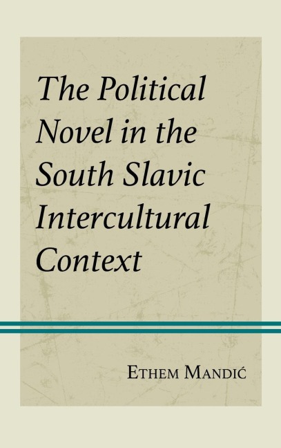 Political Novel in the South Slavic Intercultural Context