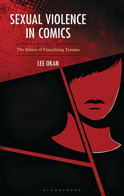 Sexual Violence in Comics: The Ethics of Visualizing Trauma