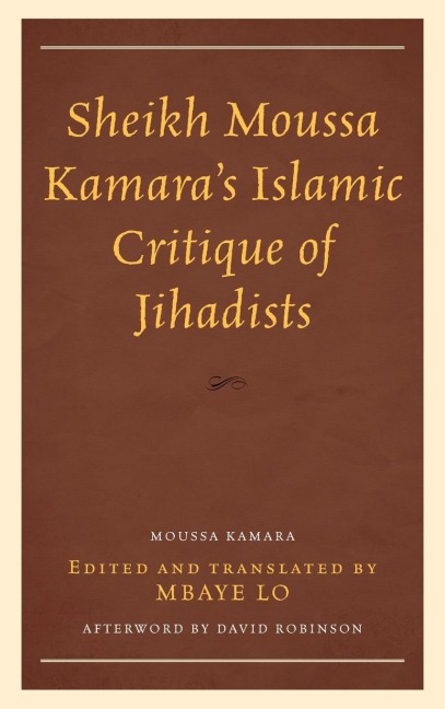 Sheikh Moussa Kamara's Islamic Critique of Jihadists