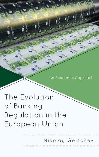 Evolution of Banking Regulation in the European Union: An Economic Approach