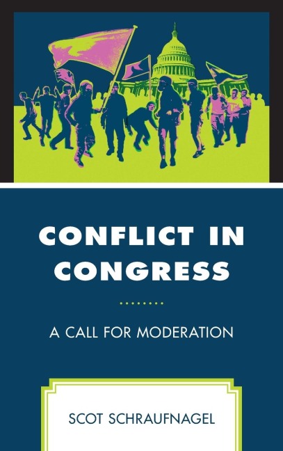 Conflict in Congress: A Call for Moderation