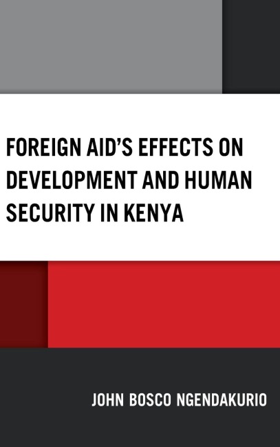 Foreign Aids Effects on Development and Human Security in Kenya
