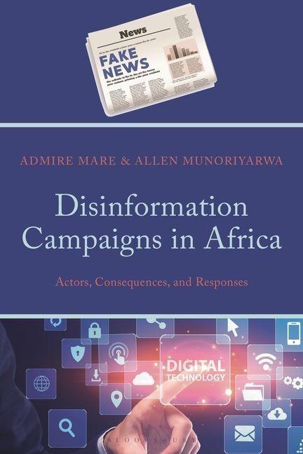 Disinformation Campaigns in Africa: Actors, Consequences, and Responses