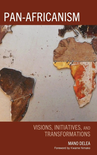 Pan-Africanism: Visions, Initiatives, and Transformations