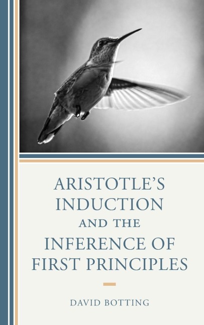 Aristotle's Induction and the Inference of First Principles