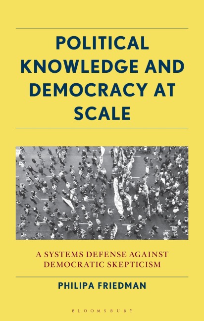 Political Knowledge and Democracy at Scale: A Systems Defense Against Democratic Skepticism