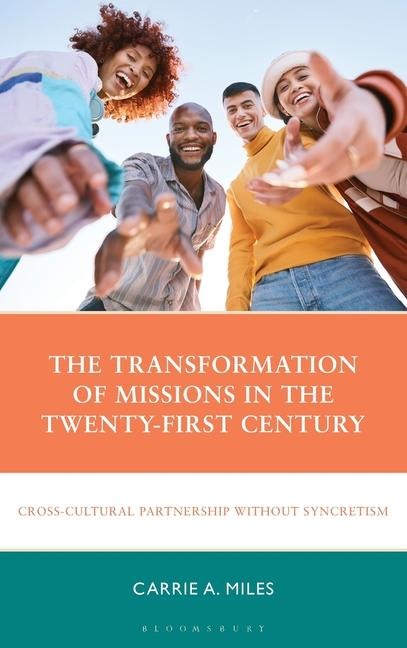 The Transformation of Missions in the Twenty-First Century: Cross-Cultural Partnership without Syncretism