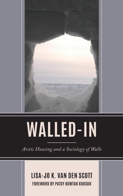 Walled-In: Arctic Housing and a Sociology of Walls
