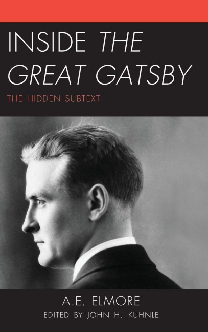 Inside The Great Gatsby: The Hidden Subtext
