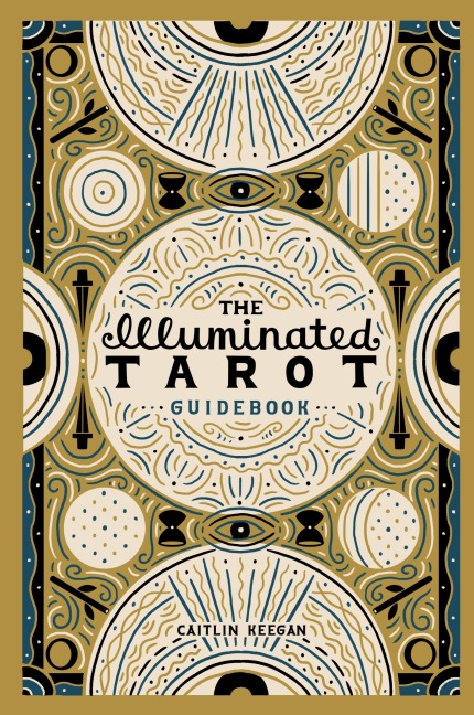 The Illuminated Tarot Guidebook