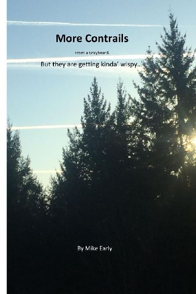 More Contrails: of a Graybeard