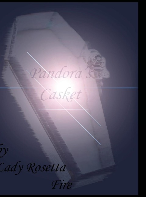 Pandoras Casket: An Awakening