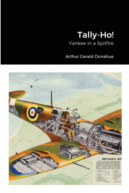 Tally-Ho!: Yankee in a Spitfire
