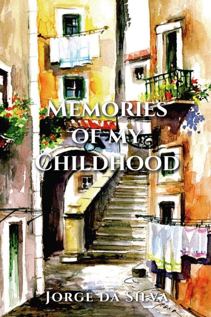 Memories of My Childhood: From Portugal to Canada