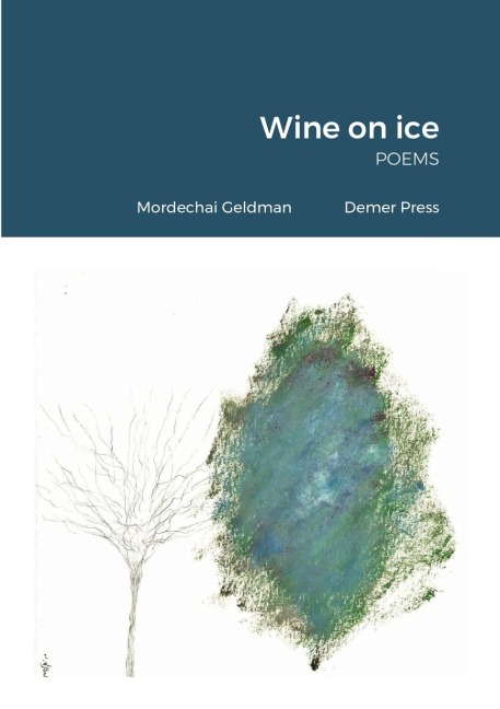 Wine on ice: poems