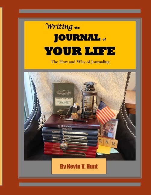 Writing the Journal of Your Life: The How and Why of Journaling