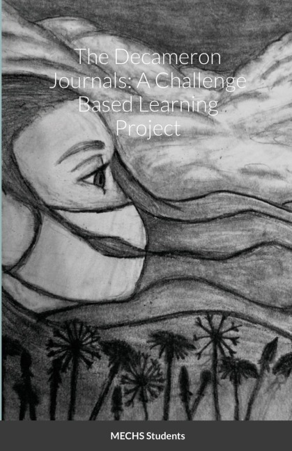 The Decameron Journals: A Challenge Based Learning Project