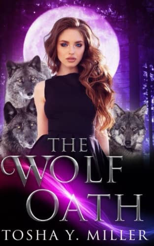 The Wolf Oath A Reverse Harem Series