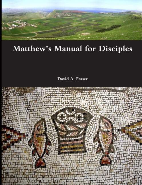 Matthews Manual for Disciples