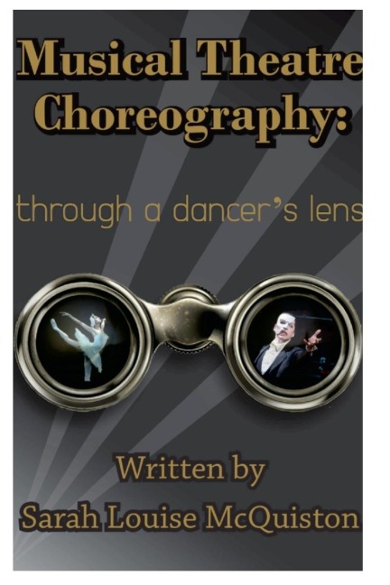Musical Theatre Choreography: Through A Dancers Lens
