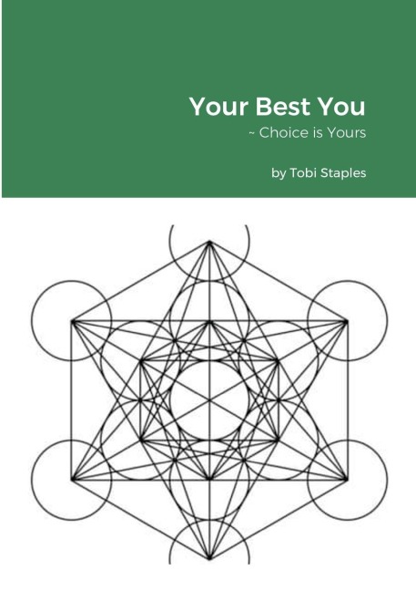 Your Best You: ~ Choice is Yours