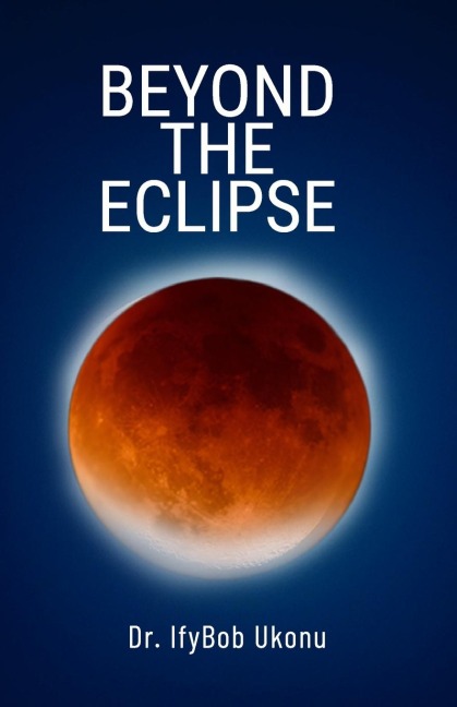 BEYOND THE ECLISPSE: WISDOM-4-EXCELLENCE BOOK 5