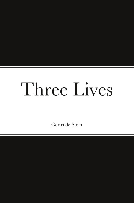 Three Lives