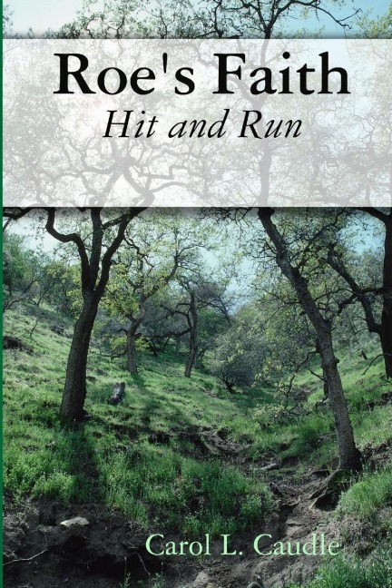 Roes Faith: Hit and Run
