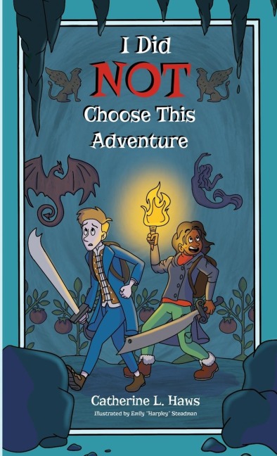 I Did NOT Choose This Adventure