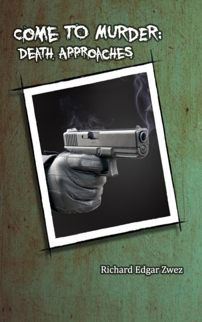 COME TO MURDER: Death Approaches