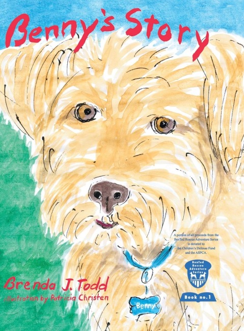 Bennys Story: BenTed Rescue Adventure Series Book I